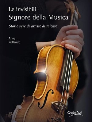 cover image of Le invisibili Signore della Musica